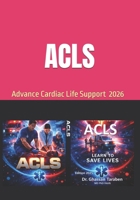ACLS: Advanced Cardiac Life Support (2025 edition) ????-??????? B0GTH7W2V6 Book Cover