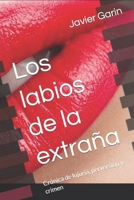 Los labios de la extraña: Crónica de lujuria, perversión y crimen (CONURBANO NEGRO) B0B4KSYD2B Book Cover