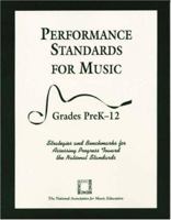 Performance Standards for Music: Strategies and Benchmarks for Assessing Progress Toward the National Standards, Grades PreK-12 156545099X Book Cover