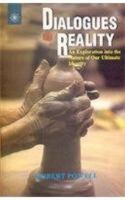 Dialogues on Reality: Exploration into the Nature of Our Ultimate Identity 1884997163 Book Cover