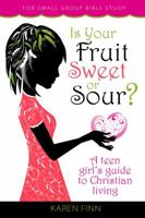 Is Your Fruit Sweet or Sour? 0984665706 Book Cover