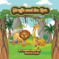 Giraffe and the Lion 108827532X Book Cover