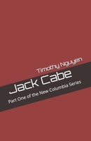 Jack Cabe (New Columbia) 1670070476 Book Cover