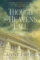 Though the Heavens Fall: A Collins-Burke Mystery 1770413863 Book Cover