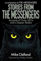 Stories from the Messengers: Owls, UFOs and a Deeper Reality 1985650266 Book Cover
