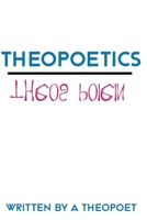 Theopoetics: A Language of Wander & Wonder 1972355066 Book Cover