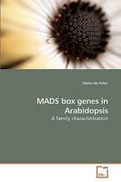 MADS box genes in Arabidopsis: A family characterization 3639245210 Book Cover