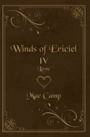 Winds of Ericiel IV: Love B0G1Y9598S Book Cover