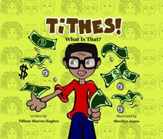 Tithes! What is that? 0996355820 Book Cover