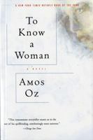 To Know a Woman 0156906805 Book Cover