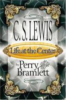 C.S. Lewis: Life at the Center 1573120545 Book Cover