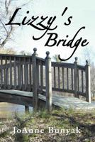 Lizzy's Bridge 1477106227 Book Cover