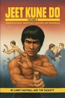 Jeet Kune Do 2: Counterattack! Grappling Counters and Reversals 1300406348 Book Cover