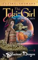 The Toki-Girl and the Sparrow-Boy, Book 10: The Reluctant Dragon B0CK4V8VPF Book Cover