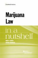 Marijuana Law in a Nutshell 1634599357 Book Cover
