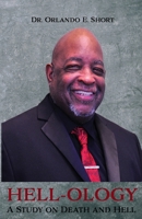 Hell-ology: The Study of Death and Hell 1387299077 Book Cover