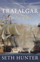 Trafalgar: The Fog of War 1493064673 Book Cover