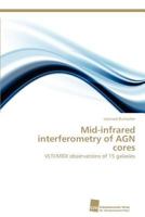Mid-infrared interferometry of AGN cores: VLTI/MIDI observations of 15 galaxies 3838134028 Book Cover
