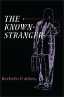 The Known Stranger 0595094597 Book Cover