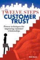 The Twelve Steps to Customer Trust 1434371700 Book Cover