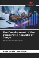 The Development of the Democratic Republic of Congo 6208186293 Book Cover
