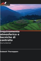 Inquinamento atmosferico e tecniche di controllo: Studi ambientali 6205831937 Book Cover