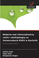 Badania nad róznorodnoscia roslin i ekofizjologia na Uniwersytecie KSKV w Kachchh (Polish Edition) 6630128435 Book Cover