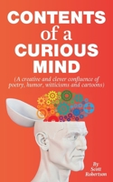 Contents of a Curious Mind 1966607407 Book Cover