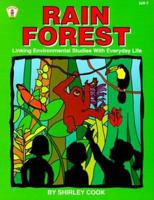 Rain Forest: Linking Environmental Studies With Everyday Life 0865302758 Book Cover