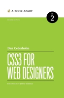 CSS3 for Web Designers: Second Edition 1952616522 Book Cover