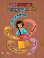 The Secrets of the Cornhusk Doll B0GY2Q7X41 Book Cover