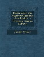 Materialien zur �sterreichischen Geschichte. 0341182974 Book Cover