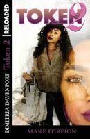 Token 2 Reloaded 1530530563 Book Cover