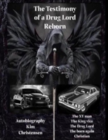 The Testimony of a Drug Lord Reborn: Book of kim 1653048344 Book Cover
