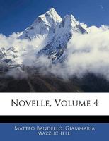 Le Novelle Volume 4 1144583624 Book Cover