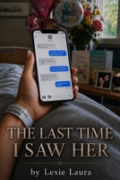 The Last Time I Saw Her B0HKGX6FTW Book Cover