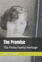 The Promise: The Finley Family Heritage B0DQ8NQBQL Book Cover