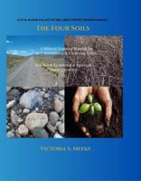 The Four Soils: A Guided Self-Assessment and Personal Transformation Workbook B0GSLF8QZ1 Book Cover
