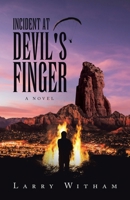 Incident at Devil's Finger 1665749180 Book Cover