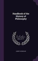 Handbook Of The History Of Philosophy 1163303631 Book Cover