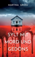 Sylt mit Mord und Gedöns (German Edition) 3696761990 Book Cover