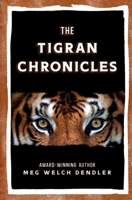 The Tigran Chronicles 1733645098 Book Cover