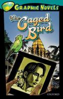 Oxford Reading Tree: Stage 16: TreeTops Graphic Novels: The Caged Bird 1554487560 Book Cover