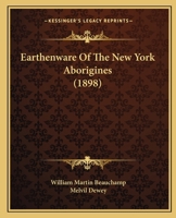 Earthenware Of The New York Aborigines 116643527X Book Cover