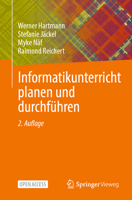 Informatikunterricht planen und durchführen 3662727854 Book Cover