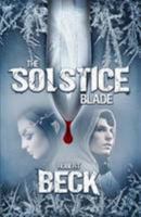 The Solstice Blade 0995673411 Book Cover