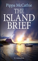 The Island Brief: A romance 1804623008 Book Cover