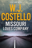 Missouri Loves Company 1508403708 Book Cover