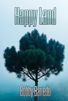 Happy Land: Beneath The Bright Lights B0F4MWT2YT Book Cover