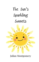 The Sun's Sparkling Sonnets 3690742447 Book Cover